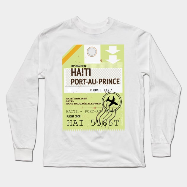 Haiti Port-au-Prince travel ticket Long Sleeve T-Shirt by nickemporium1